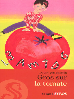 cover image of Gros sur la tomate